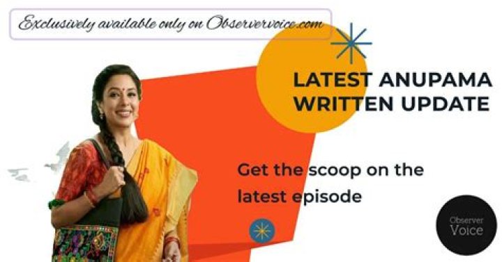 Anupama Today Full Episode 2nd October 2023 : Written Update - SarkariResult