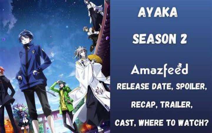 Ayaka Season 2 Release Date : Spoilers, Streaming, Recap, Schedule & Where To Watch? - SarkariResult