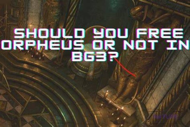 BG3: To Free Orpheus or Not? Delving into Baldur’s Gate 3's Dilemma - SarkariResult