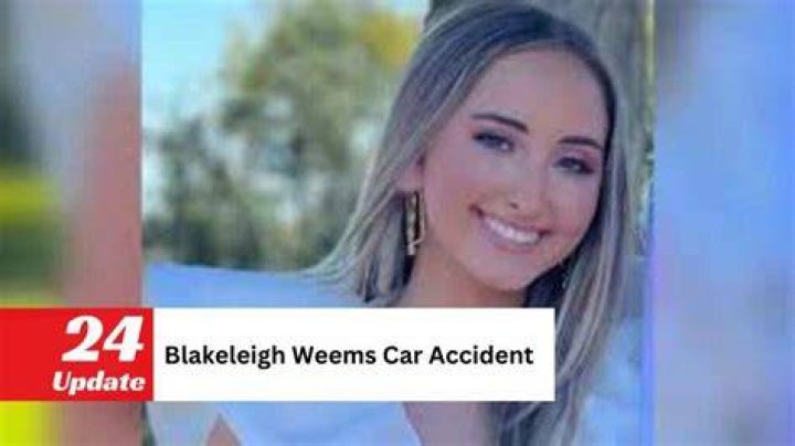 Blakeleigh Weems' Car Accident: Understanding What Happened to Blakeleigh Weems - SarkariResult