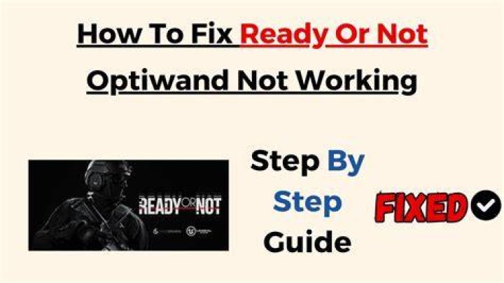 How to Fix / Solve: Ready Or Not Optiwand Not Working - SarkariResult
