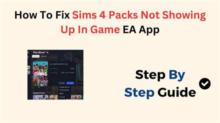 How to Fix / Solve: Sims 4 Packs Not Showing Up In Game - SarkariResult