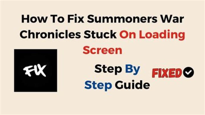 How to Fix / Solve: Summoners War Chronicles Stuck On Loading Screen - SarkariResult