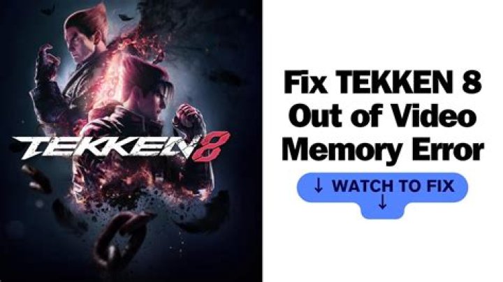 How To Fix Tekken 8 Out Of Video Memory Issue? - SarkariResult