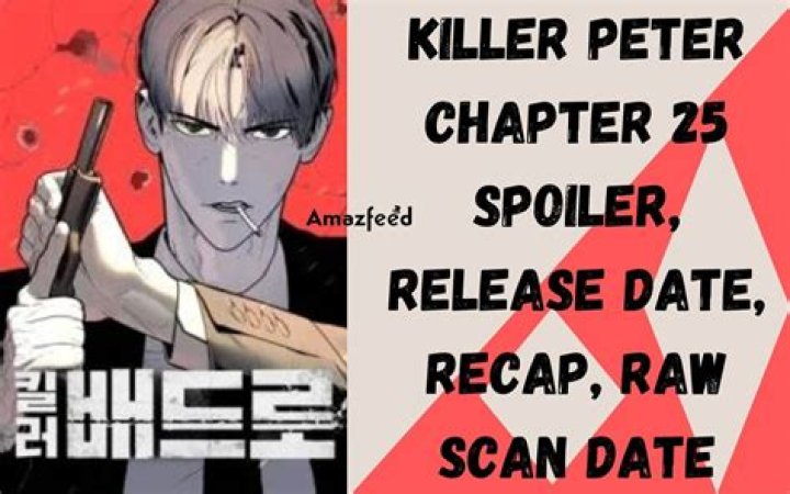 Killer Peter Chapter 21 Release Date, Recap, Cast, Review, Spoilers, Streaming, Schedule & Where To Watch? - SarkariResult