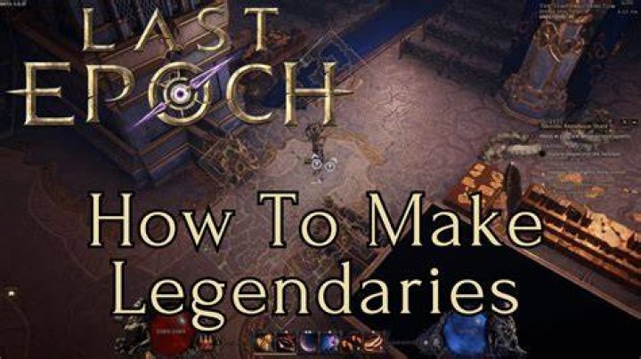 Last Epoch: How to Craft & Get Legendary Items? - SarkariResult
