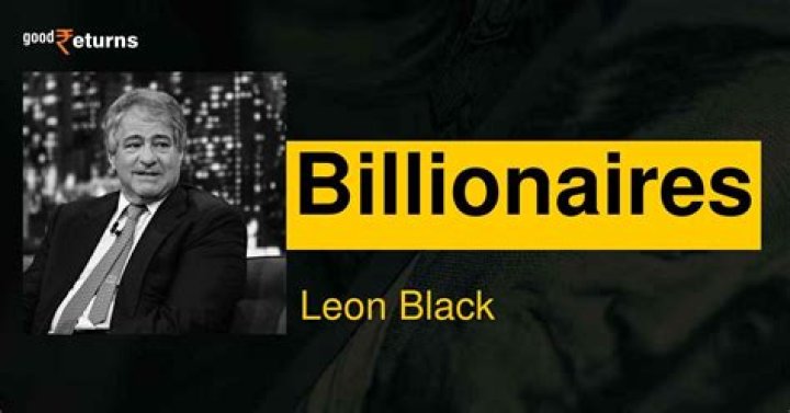Leon Black Net Worth: Details About Business, Assets, Age, Income, Salary - SarkariResult