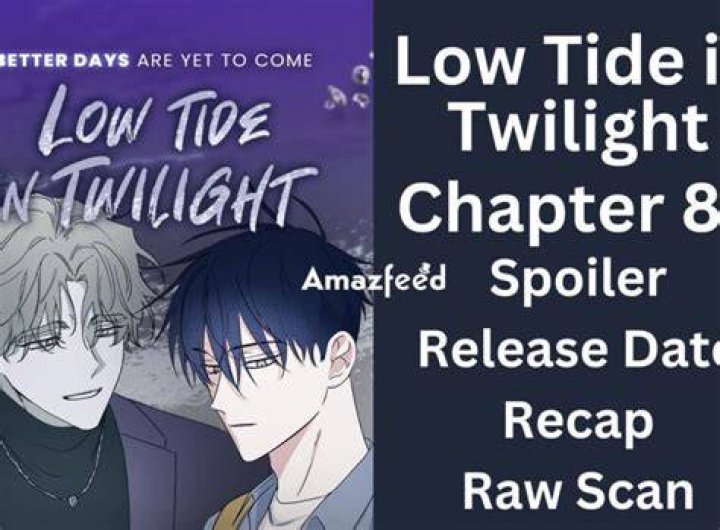 Low Tide in Twilight Chapter 77