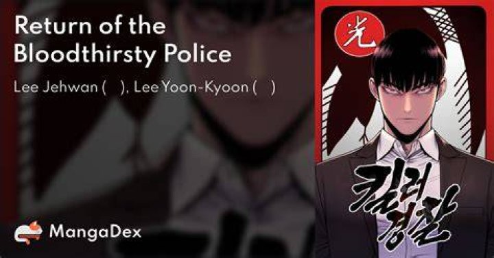Return of the Bloodthirsty Police Chapter 47