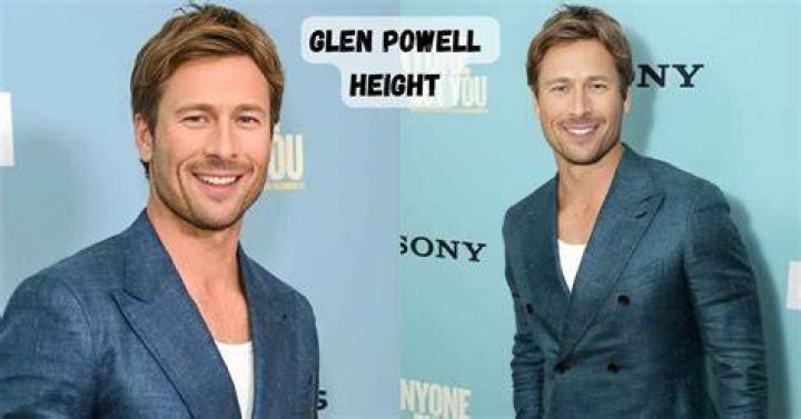 The Height of Glen Powell