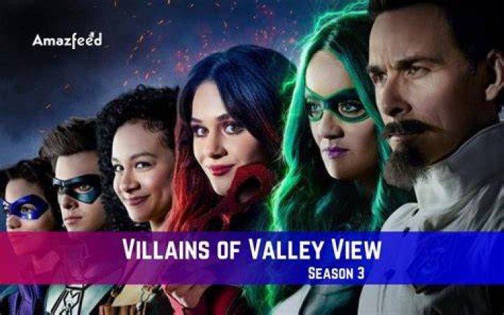 Villains of Valley View Season 3 Release Date : Recap, Cast, Review, Spoilers, Streaming, Schedule & Where To Watch? - SarkariResult